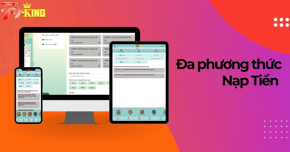 79KING có đa dạng kênh nạp tiền
